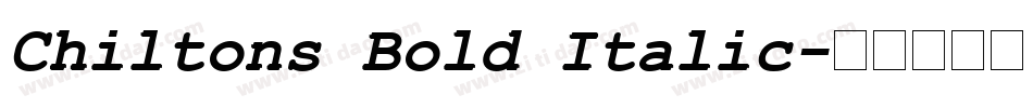 Chiltons Bold Italic字体转换